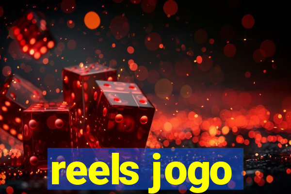 reels jogo