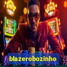 blazerobozinho