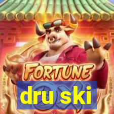 dru ski