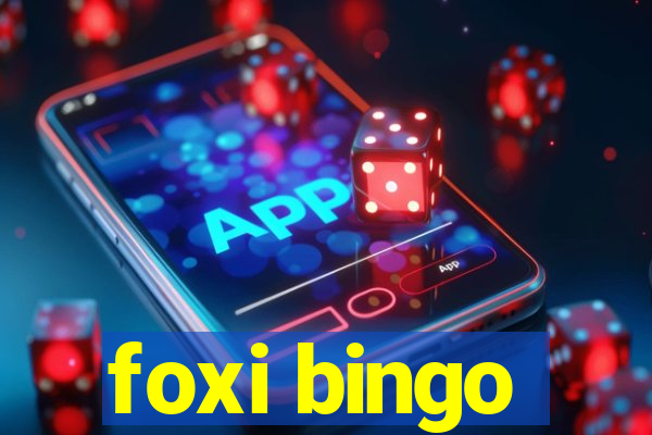 foxi bingo