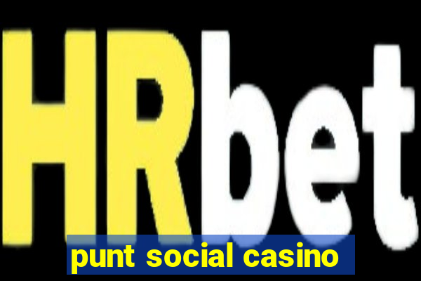 punt social casino