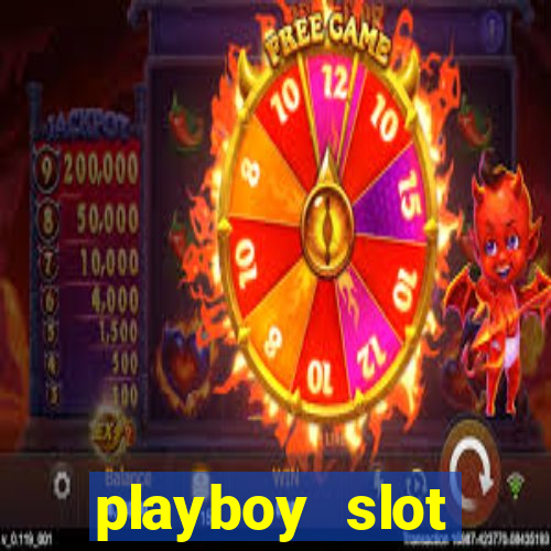 playboy slot machine big win