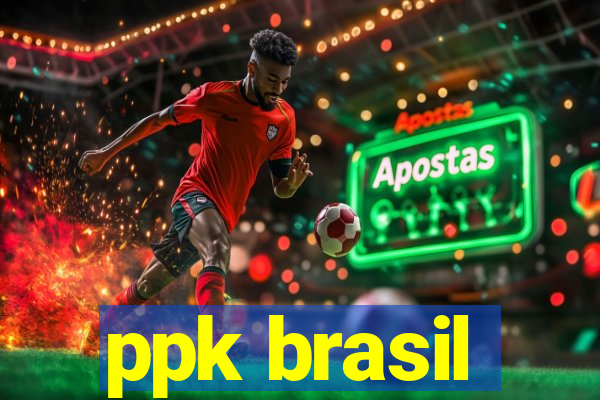 ppk brasil