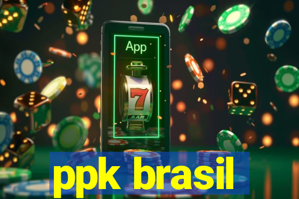 ppk brasil