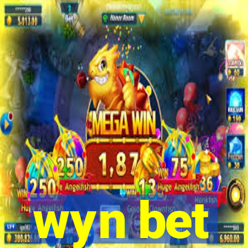 wyn bet