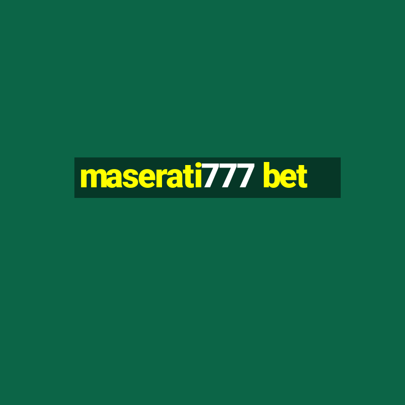 maserati777 bet