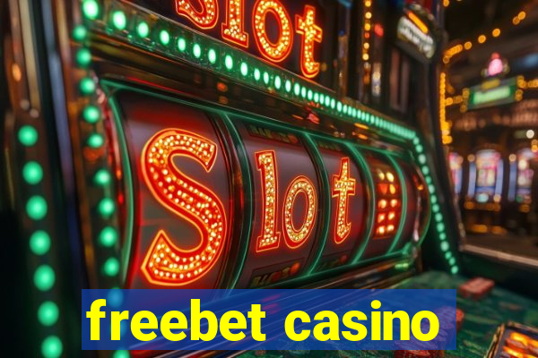 freebet casino