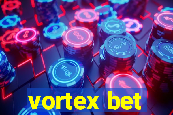 vortex bet