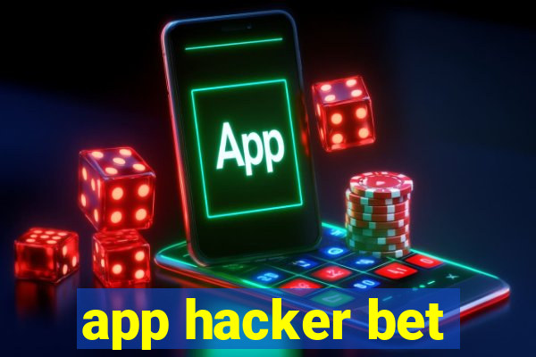 app hacker bet