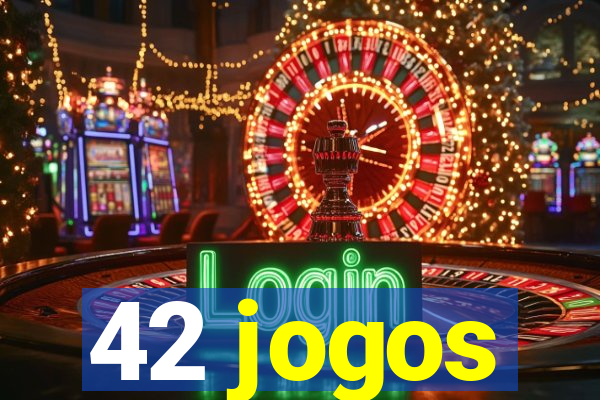 42 jogos