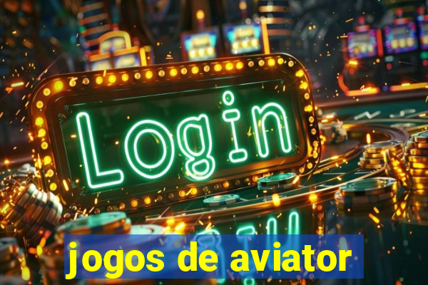 jogos de aviator