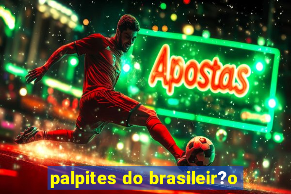 palpites do brasileir?o