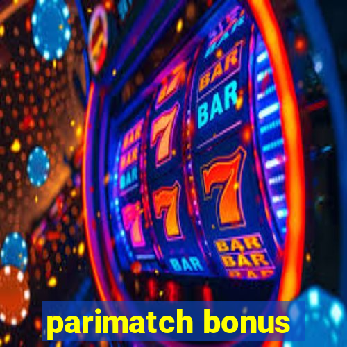 parimatch bonus