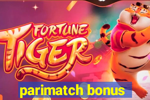 parimatch bonus