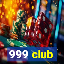 999 club