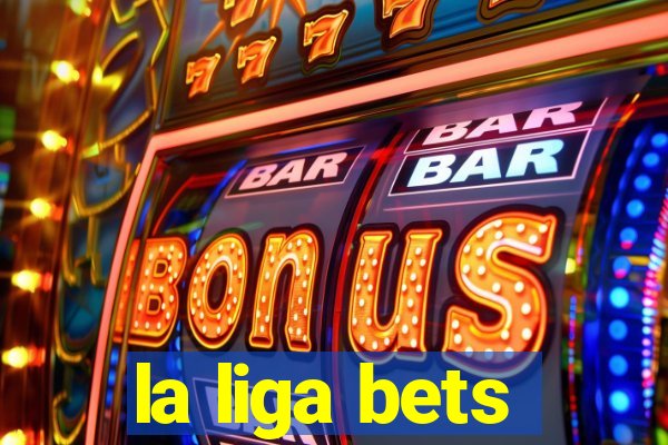 la liga bets