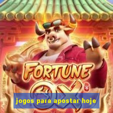 jogos para apostar hoje