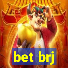 bet brj