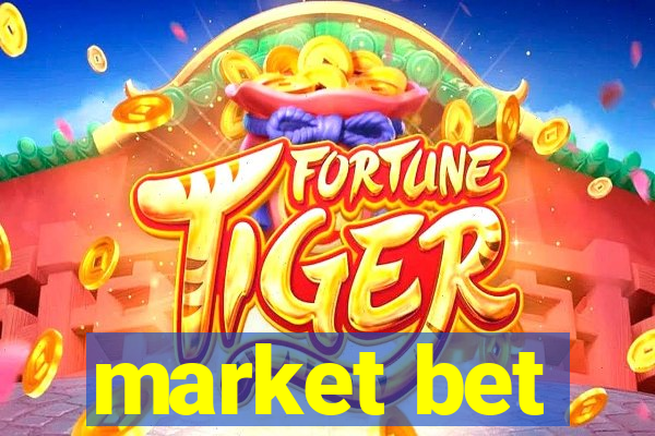 market bet