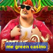 me green casino