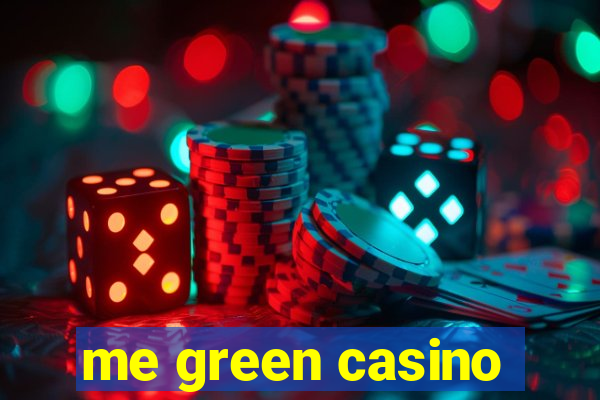 me green casino