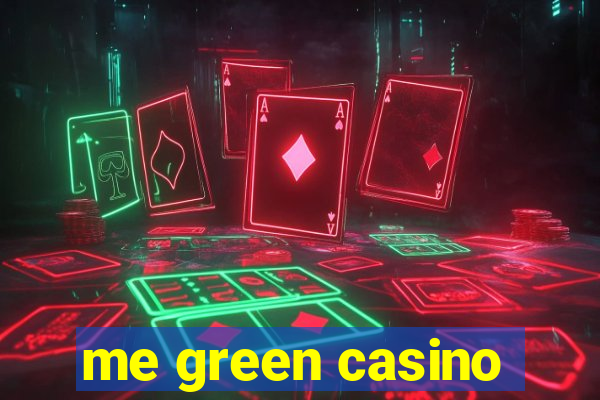 me green casino