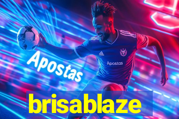 brisablaze