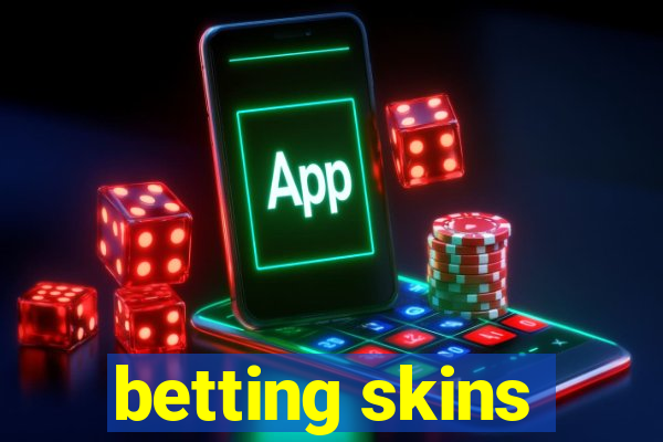 betting skins