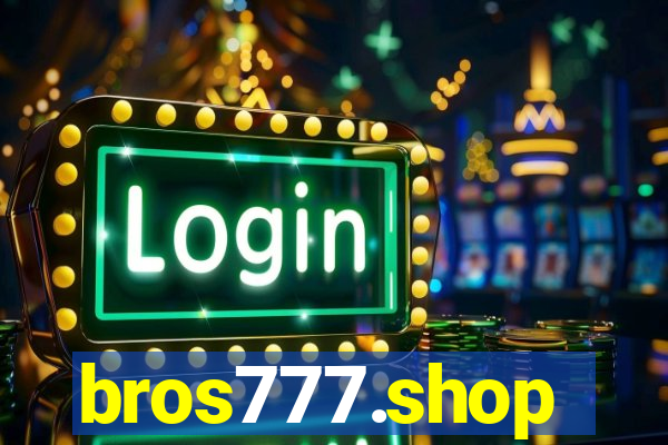 bros777.shop