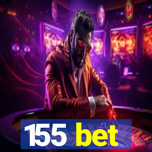 155 bet