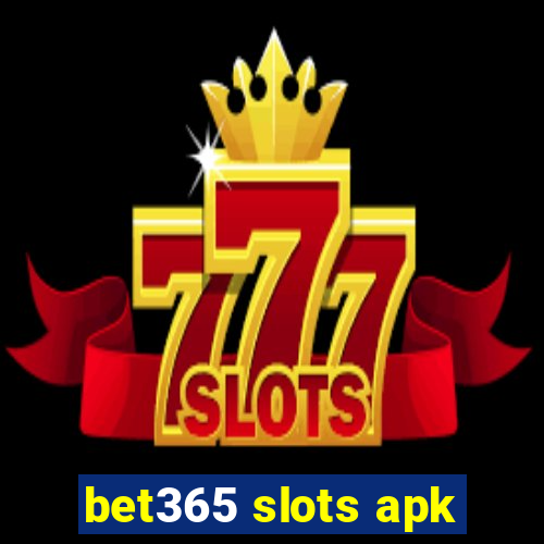 bet365 slots apk