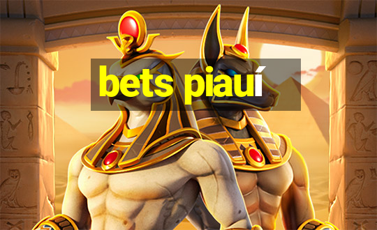 bets piauí