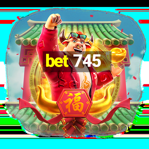 bet 745