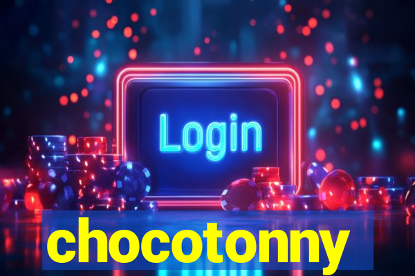 chocotonny