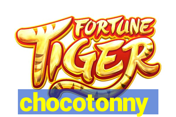 chocotonny