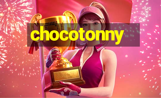 chocotonny