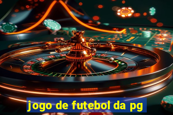 jogo de futebol da pg