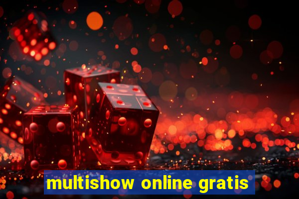 multishow online gratis