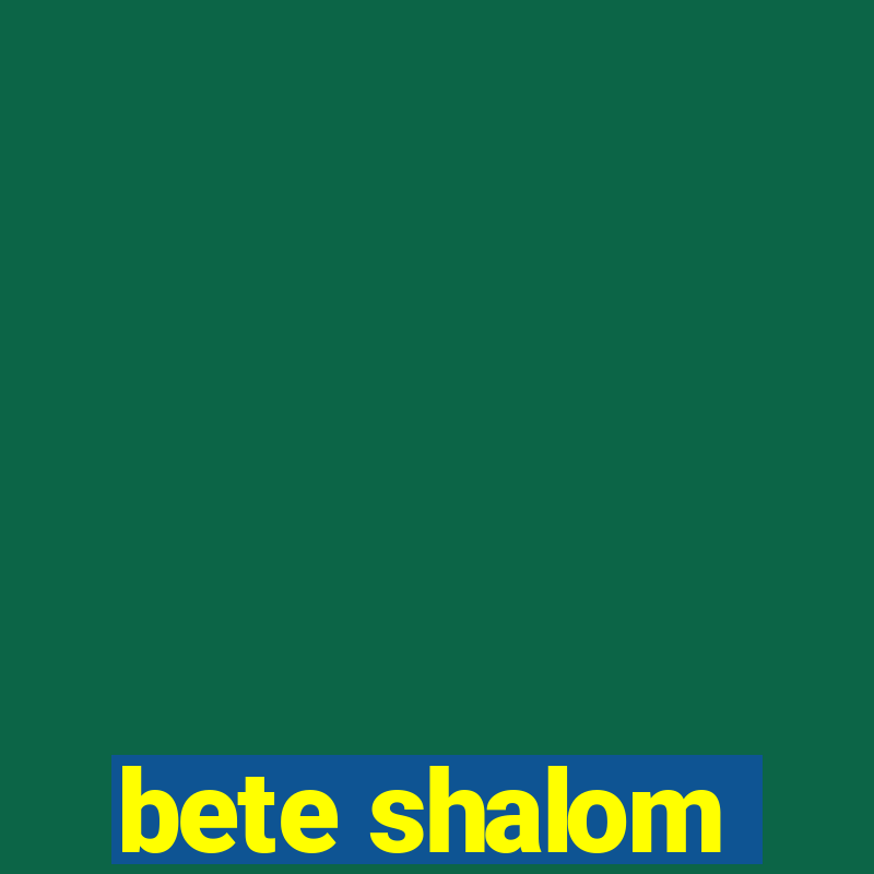 bete shalom