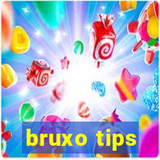 bruxo tips