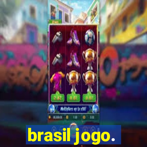 brasil jogo.