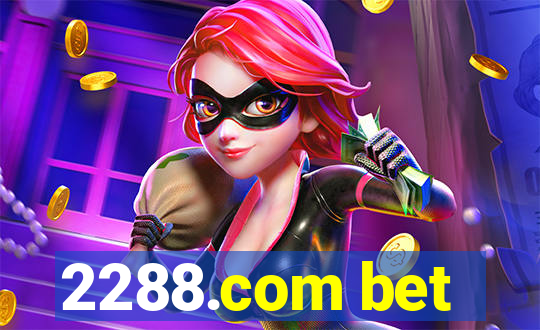 2288.com bet