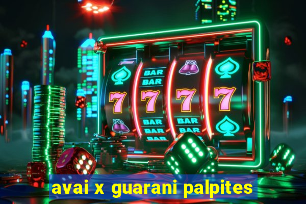 avai x guarani palpites