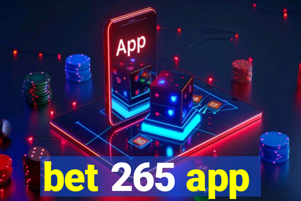 bet 265 app