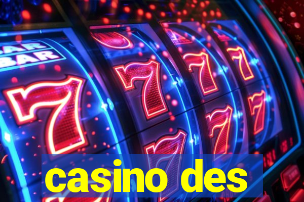 casino des