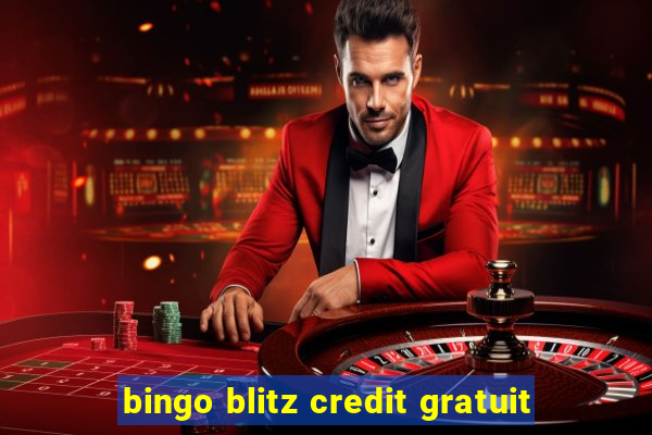 bingo blitz credit gratuit