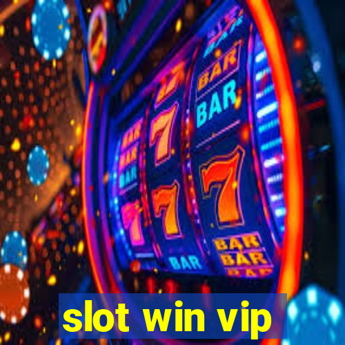 slot win vip