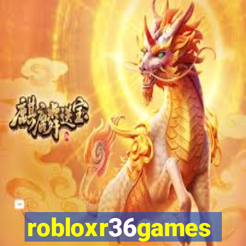 robloxr36games