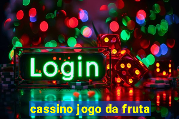 cassino jogo da fruta