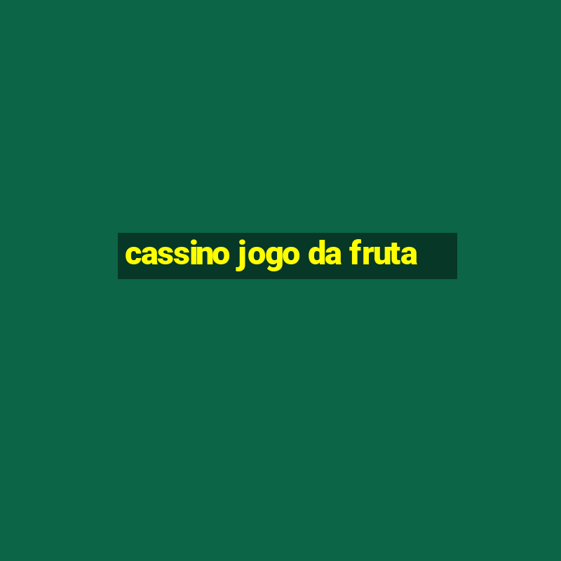 cassino jogo da fruta